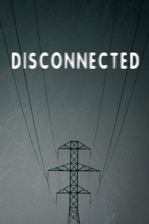 Disconnected poster