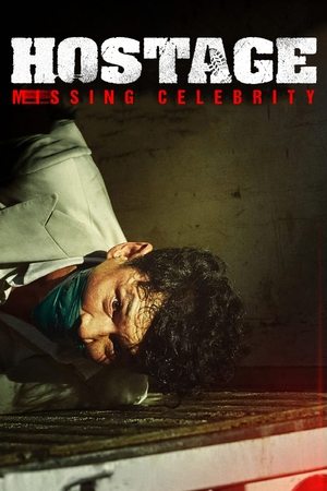 Hostage Missing celebrity