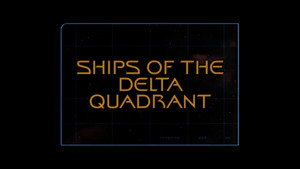 Ships of the Delta Quadrant