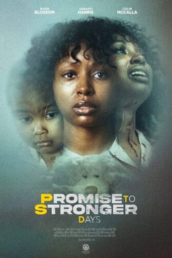 Promise to Stronger Days