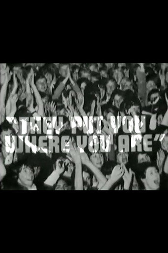They Put You Where You Are
