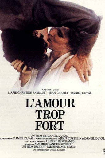 L'Amour trop fort